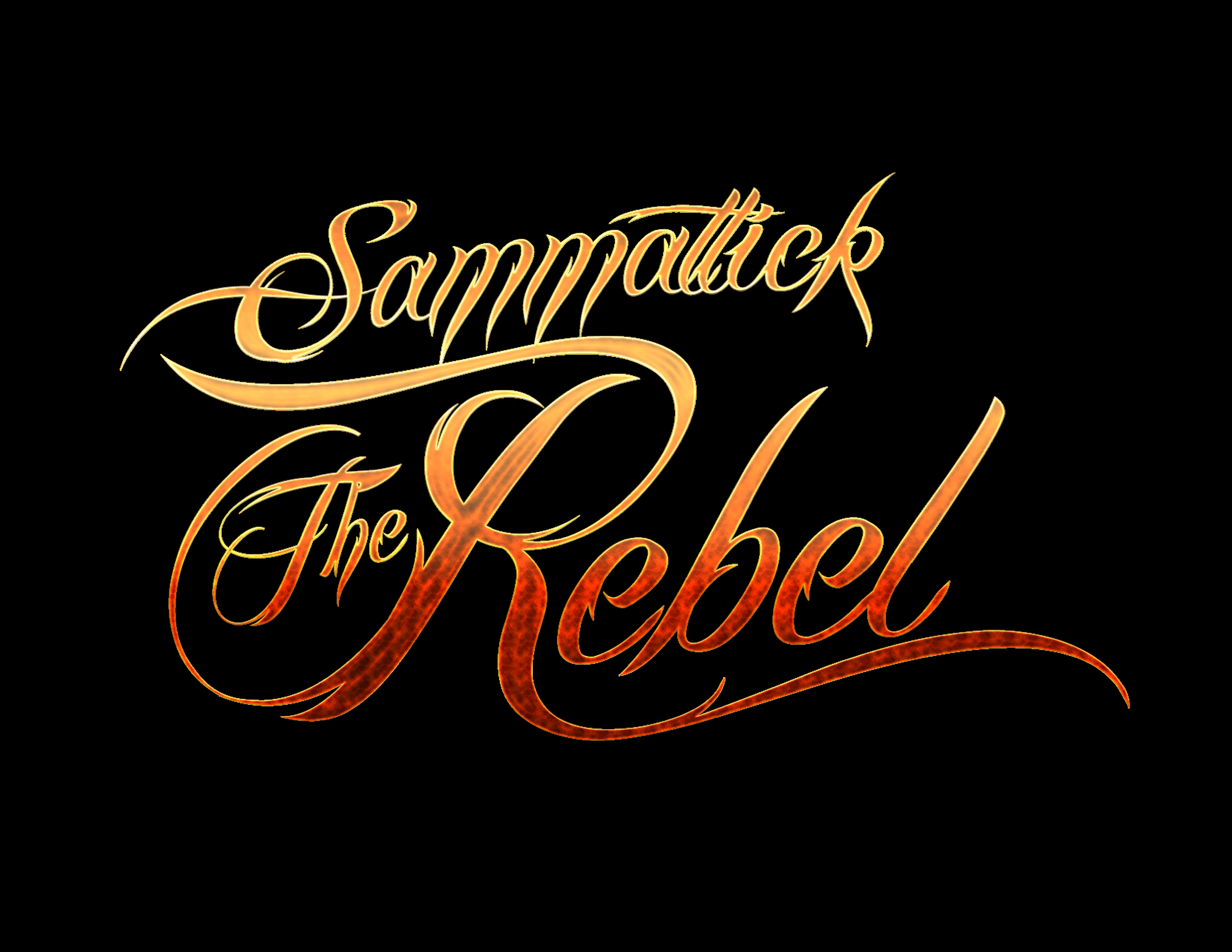 Sammattick the rebel